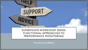 Supervision Series: Functional Approaches to Performance Monitoring